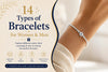 14 Types of Bracelets Explained: A 925 Silver Guide for Women and Men